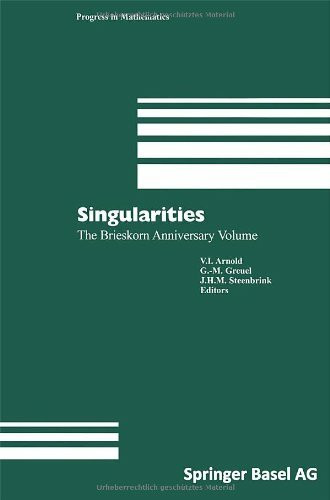 Singularities: The Brieskorn Anniversary Volume (Progress in Mathematics)
