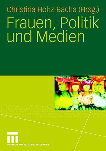 Frauen, Politik und Medien (German Edition) Frauen, Politik und Medien (German Edition)