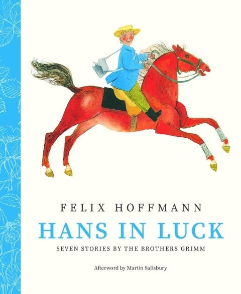 Hans in Luck: Seven Stories by the Brothers Grimm