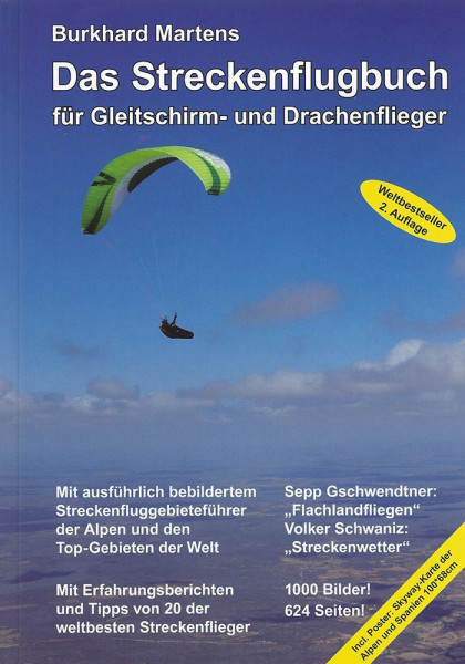 Das Streckenflugbuch für Gleitschirm- und Drachenflieger 2. Auflage