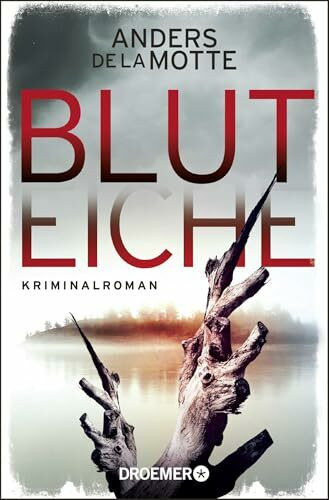 Bluteiche: Kriminalroman