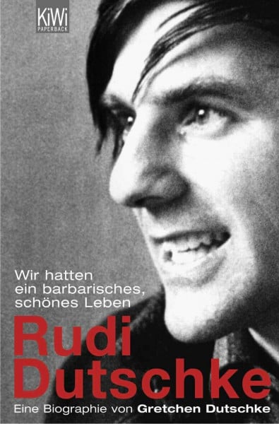 Wir hatten ein barbarisch schönes Leben: Wir hatten ein barbarisches, schönes Leben