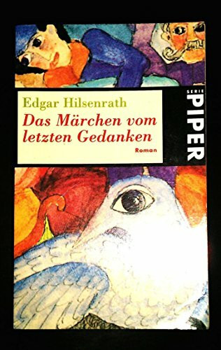 Das Märchen vom letzten Gedanken