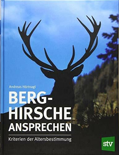 Berghirsche ansprechen: Kriterien der Altersbestimmung