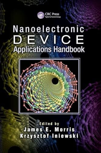 Nanoelectronic Device Applications Handbook (Devices, Circuits, and Systems)