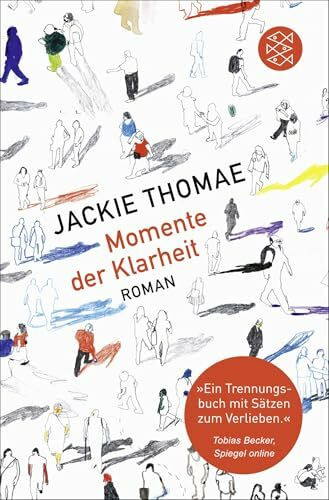 Momente der Klarheit: Roman
