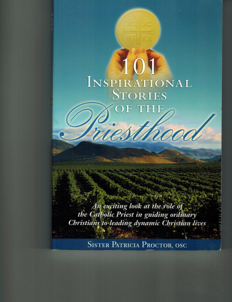 101 Inspirational Stories of the Priesthood