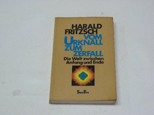 Vom Urknall zum Zerfall