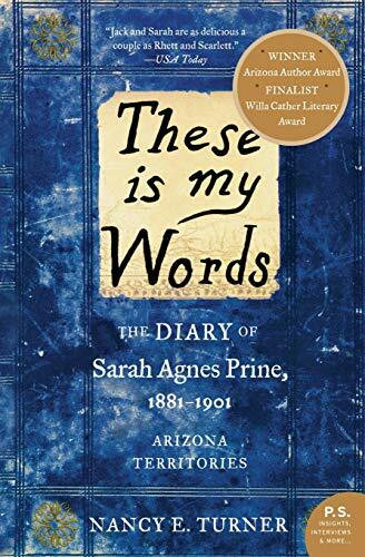 These is my Words: The Diary of Sarah Agnes Prine, 1881-1901 (P.S.)