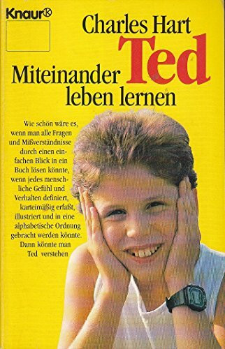 Ted - Leben mit einem autistischen Kind (Knaur Taschenbücher. Mut zum Leben - Lebenslinien)