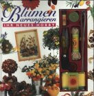 Blumen arrangieren, m. Zubehör
