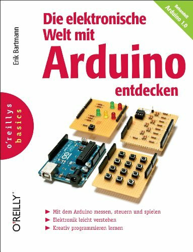 Die elektronische Welt mit Arduino entdecken