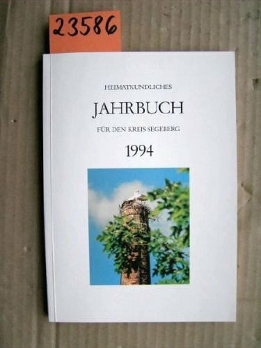 Heimatkundliches Jahrbuch für den Kreis Segeberg 1994.