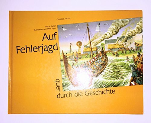 Auf Fehlerjagd. Quer durch die Geschichte