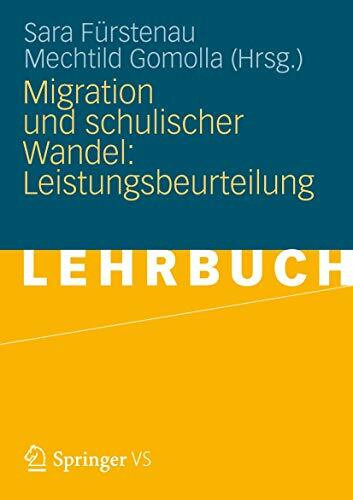 Migration und Schulischer Wandel: Leistungsbeurteilung (German Edition): Lehrbuch