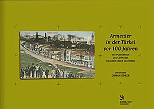 Armenier in der Türkei vor 100 Jahren.