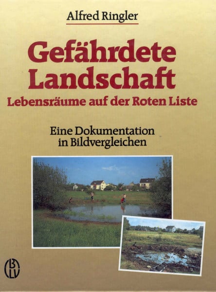 Gefährdete Landschaft. Lebensräume auf der Roten Liste