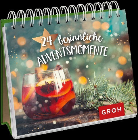 24 besinnliche Adventsmomente