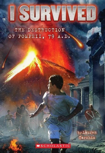 I Survived the Destruction of Pompeii, Ad 79 (I Survived #10)