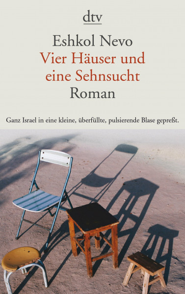 Vier Häuser und eine Sehnsucht: Roman