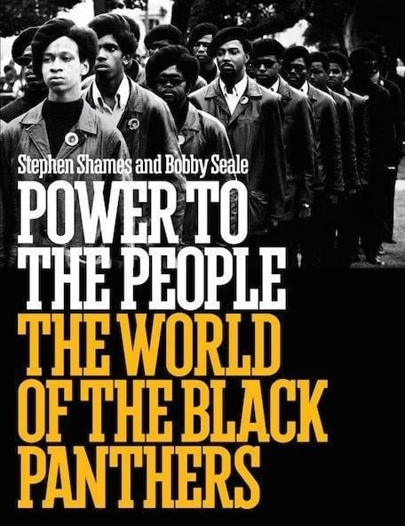 Power to the People: The World of the Black Panthers