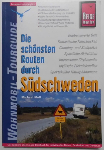 Die schönsten Routen durch Südschweden (Wohnmobil-Tourguide)