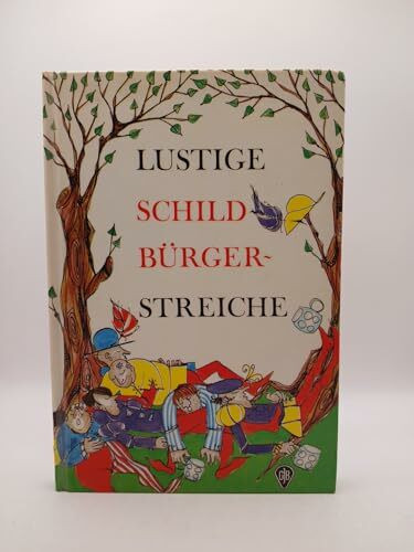 Lustige Schildbürgerstreiche,