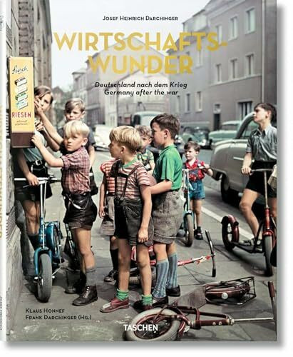 Josef Heinrich Darchinger. Wirtschaftswunder: Deutschland nach dem Krieg / Germany after the war