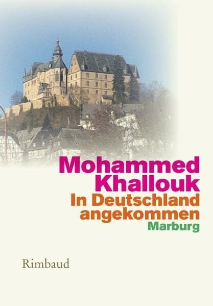 In Deutschland angekommen: Marburg In Deutschland angekommen: Marburg