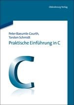 Praktische Einführung in C