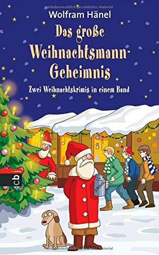 Das große Weihnachtsmann-Geheimnis: Zwei Weihnachtskrimis in einem Band