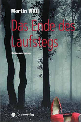 Das Ende des Laufstegs: Kriminalroman