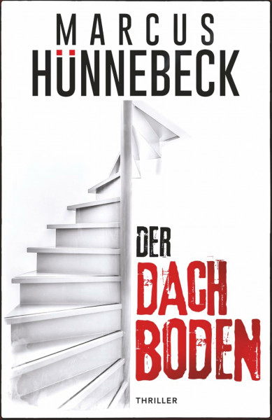 Der Dachboden: Thriller (Till Buchinger, Band 15)