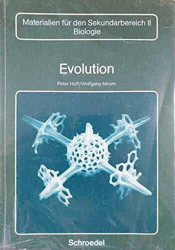 Biologie - Materialien für die Sekundarstufe II: Schülerband Evolution