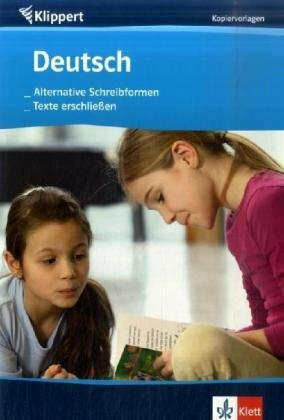 Deutsch: Alternative Schreibformen/Texte erschließen 3./4. Schuljahr: Kopiervorlagen