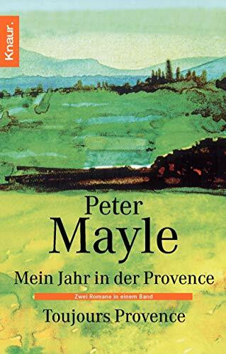 Mein Jahr in der Provence / Toujours Provence