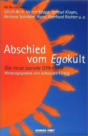 Abschied vom Ego-Kult: Die neue soziale Offenheit