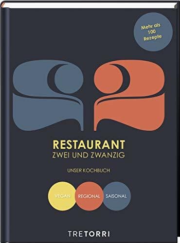 Restaurant Zwei und Zwanzig: VEGAN, REGIONAL, SAISONAL