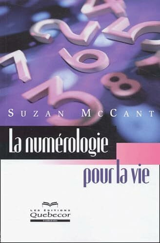 La numérologie pour la vie