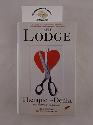 Therapie und Denkt: Zwei Romane in einem Band