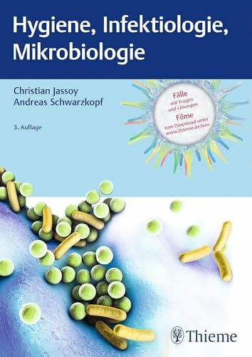 Hygiene, Infektiologie, Mikrobiologie: Fälle mit Fragen und Lösungen. Filme zum Download