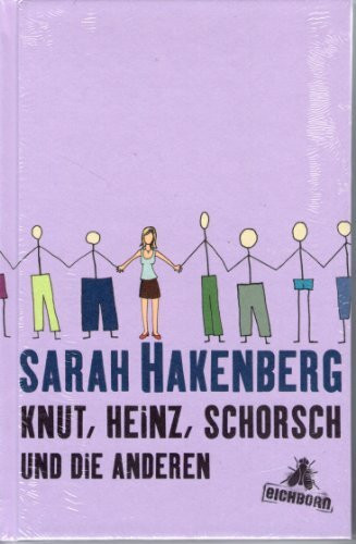 Knut, Heinz, Schorsch und die anderen: Geschichten