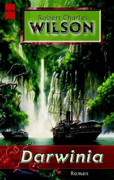 Darwinia: Roman (Heyne Science Fiction und Fantasy (06))