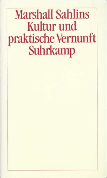 Kultur und praktische Vernunft