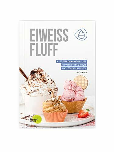 Pumperlgsund Eiweiß Fluff Buch, Backbuch mit 12 Low Carb Rezepten (72 Seiten)