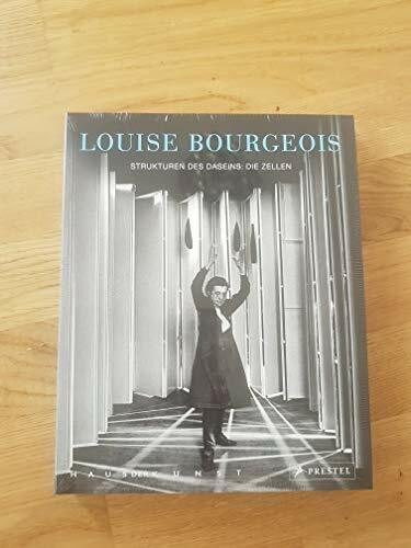 Louise Bourgeois: Strukturen des Daseins: Die Zellen