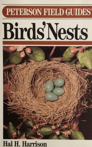 Field Guide to the Birds' Nests of the United States, East of the Mississippi River (Peterson Field Guides)