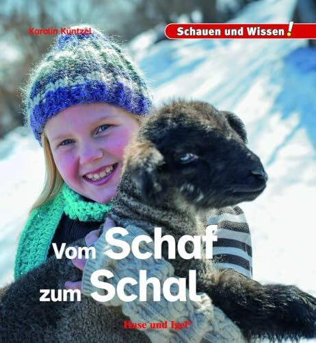 Vom Schaf zum Schal: Schauen und Wissen!