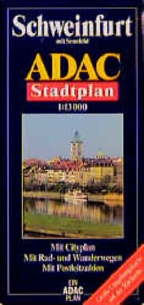 ADAC Stadtpläne, Schweinfurt mit Sennfeld: Gochsheim, Schwebheim, Sennfeld. Mit Cityplan, Rad- u. Wanderwegen, Postleitzahlen sowie großer Umgebungskte. GPS-genau