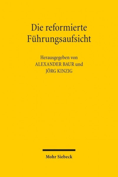 Die reformierte Führungsaufsicht